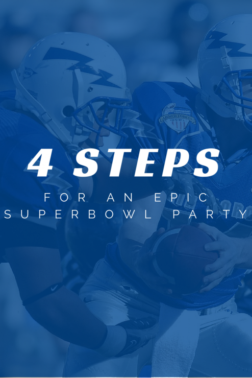 4 Steps to Throw a Touchdown-Worthy Super Bowl Party - BuyDig