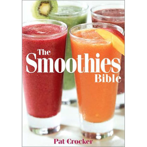 Pat Crocker The Smoothies Bible (Paperback) 978-0778801207