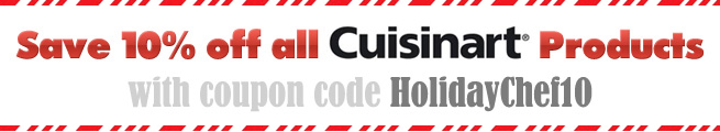 Save 10% off all cuisinart products with coupon code holidaychef10