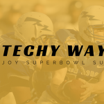 3 Techy Ways to Enjoy the Big Game on SuperBowl Sunday