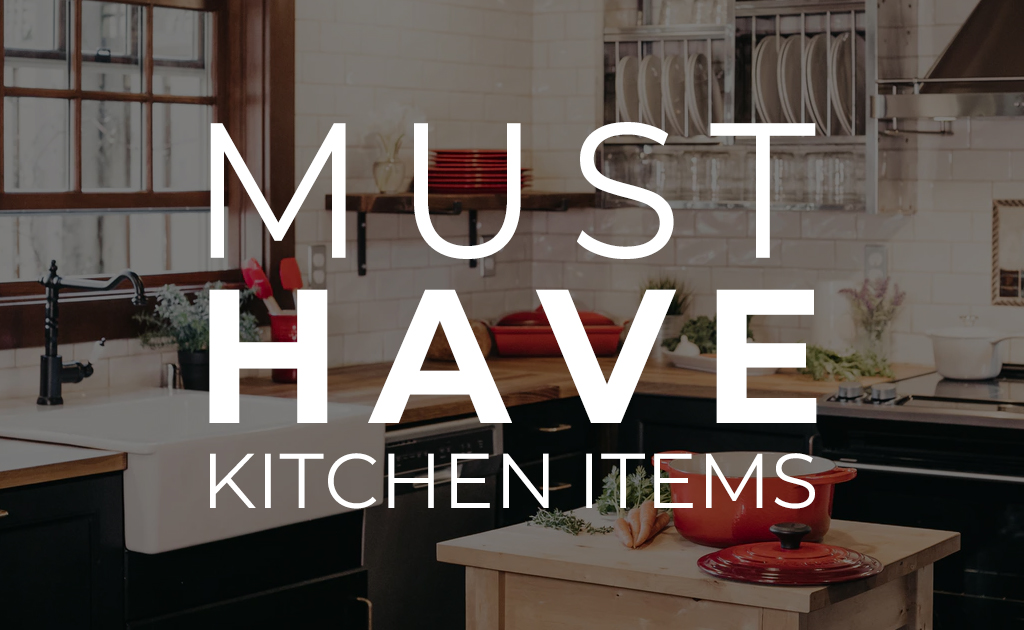 Bg 2019 10 Must Have Kitchen Items Buydig Com Blog