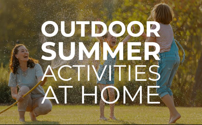 Outdoor summer activities at home Blog
